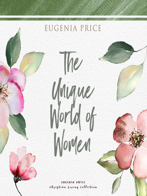 cover image of The Unique World of Women